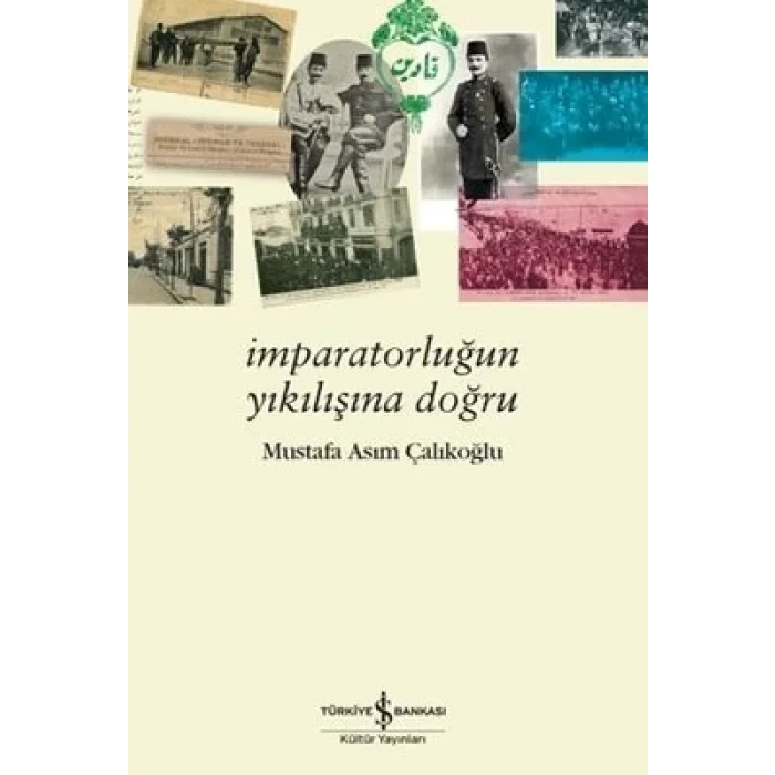 İmparatorluğun Yıkılışına Doğru