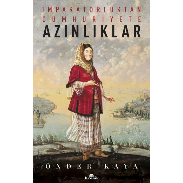 İmparatorluktan Cumhuriyete Azınlıklar