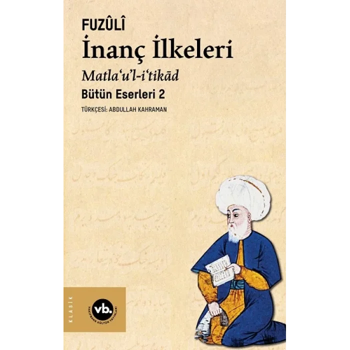İnanç İlkeleri Matla’u’l-i’tikad