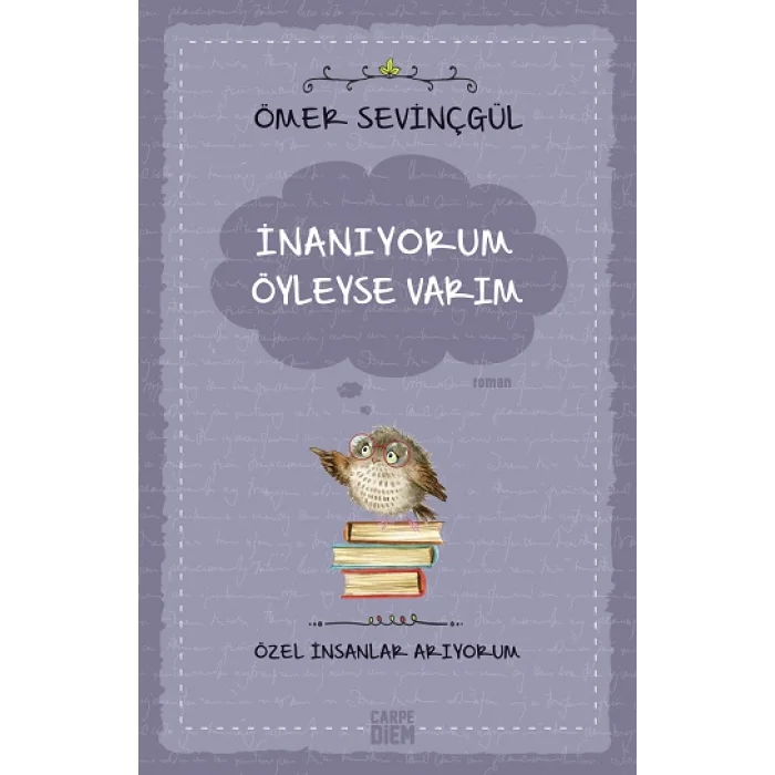 İnanıyorum Öyleyse Varım