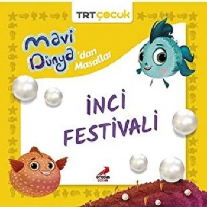 İnci Festivali - Mavi Dünyadan Masallar