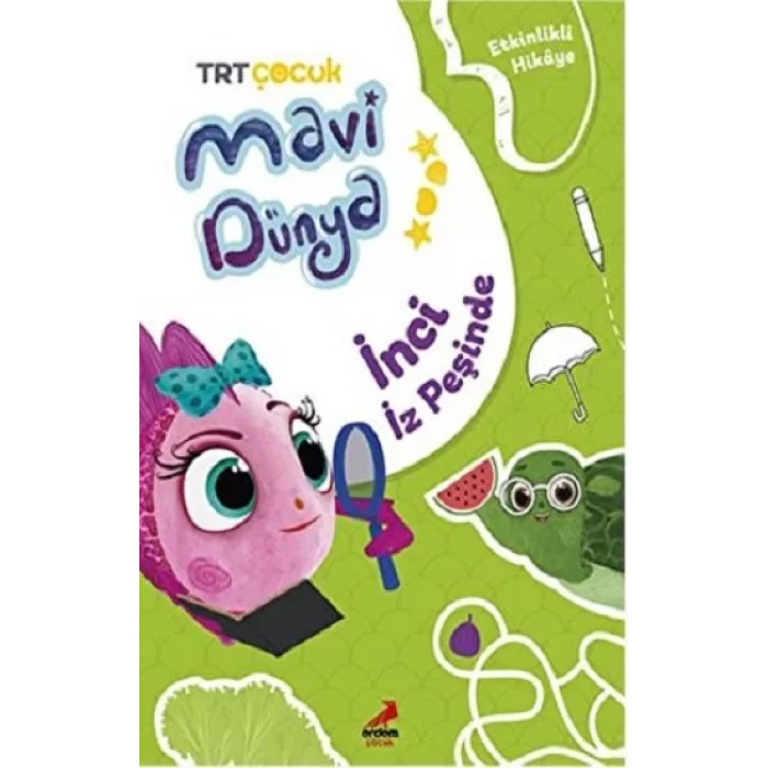 İnci İz Peşinde - Mavi Dünyadan Etkinlikli Hikayeler