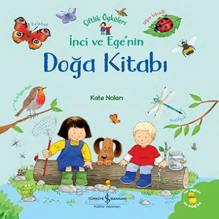 İnci ve Egenin Doğa Kitabı – Çiftlik Öyküleri (Ciltli)