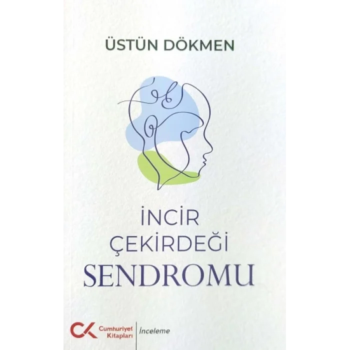 İncir Çekirdeği Sendromu