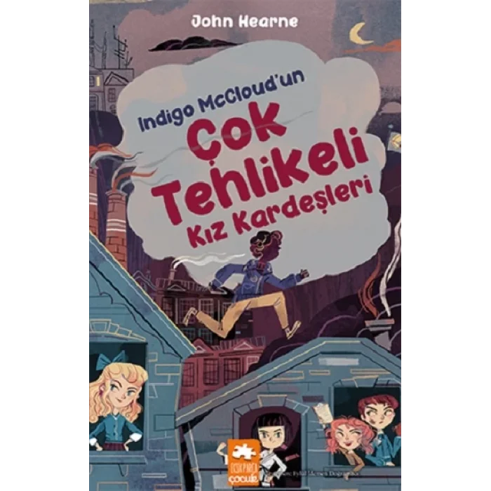 Indigo McCloudun Çok Tehlikeli Kız Kardeşleri