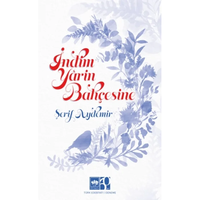 İndim Yarin Bahçesine