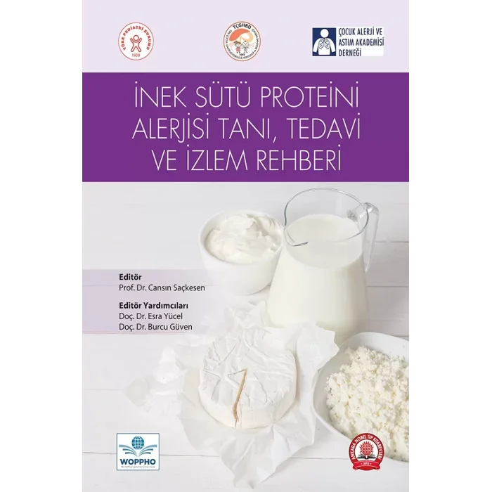 İnek Sütü Proteini Alerjisi Tanı, Tedavi ve İzlem Rehberi