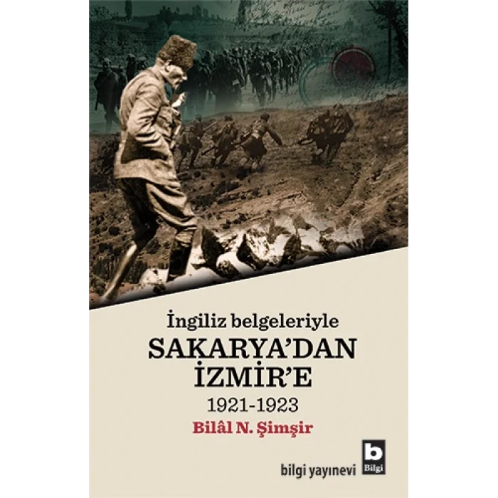 İngiliz Belgeleriyle Sakaryadan İzmire