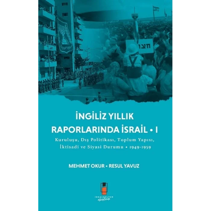 İngiliz Yıllık  Raporlarında İsrail • I