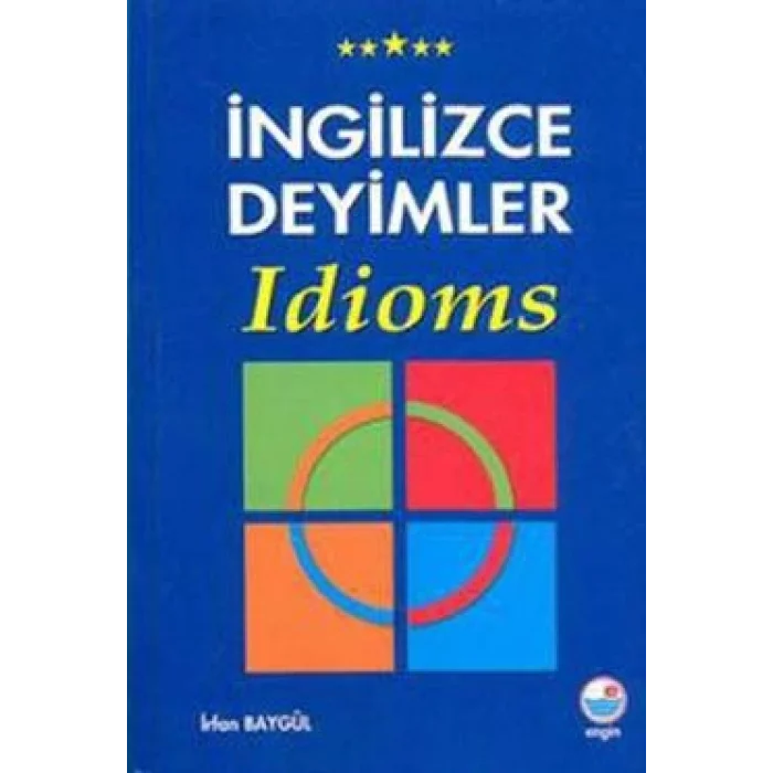 İngilizce Deyimler - Idioms