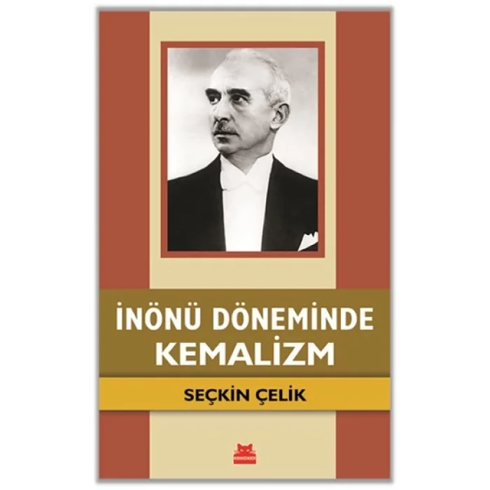 İnönü Döneminde Kemalizm