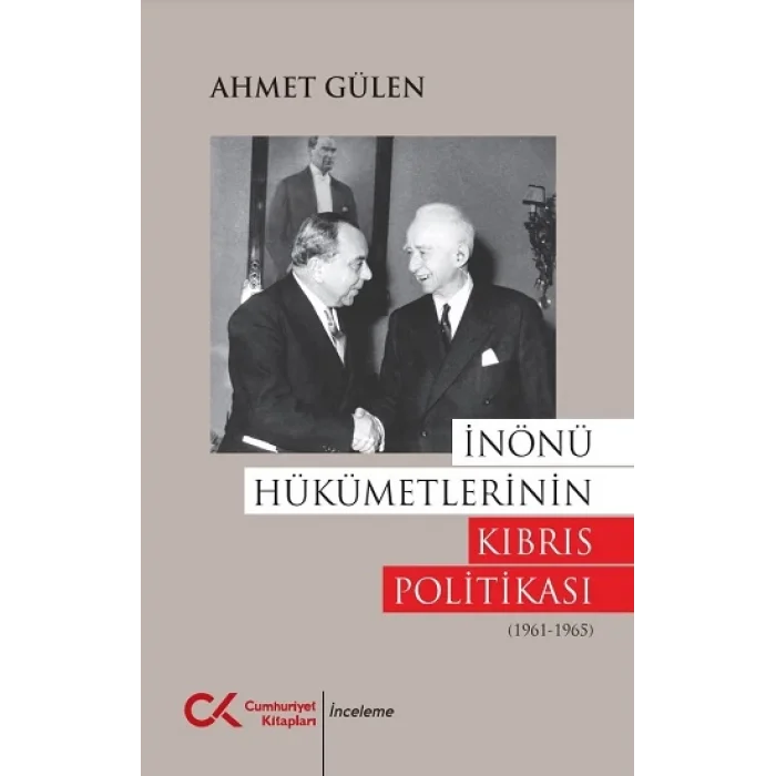 İnönü Hükümetlerinin Kıbrıs Politikası