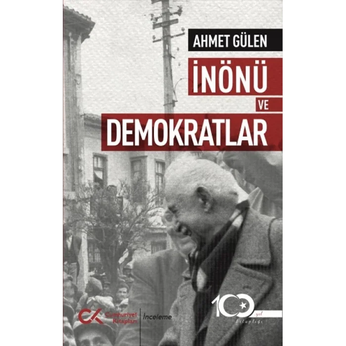 İnönü Ve Demokratlar