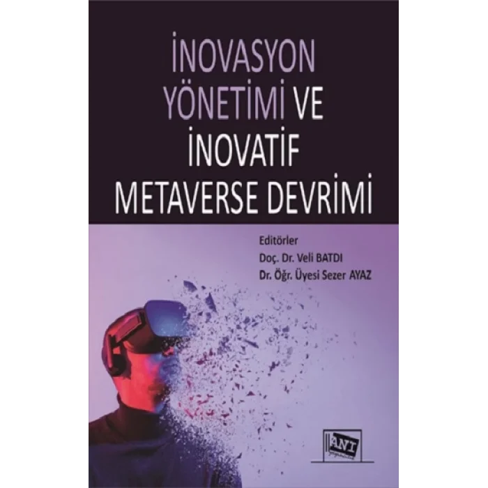 İnovasyon Yönetimi ve İnovatif Metaverse Devrimi