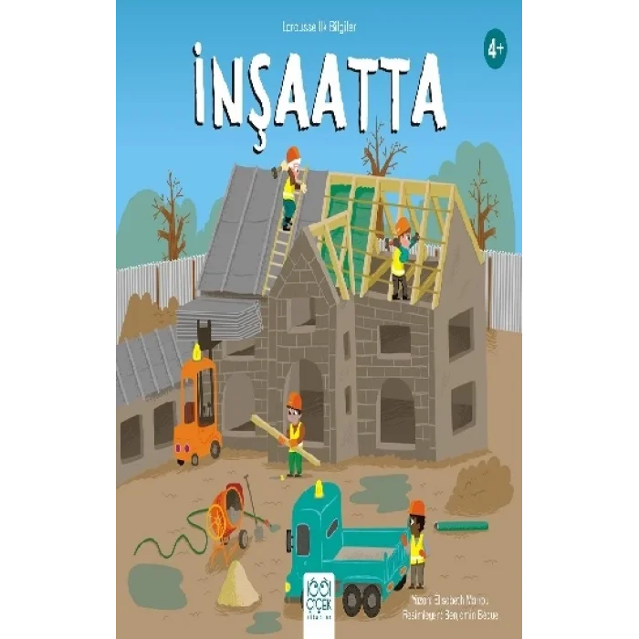 İnşaatta - Larousse İlk Bilgiler