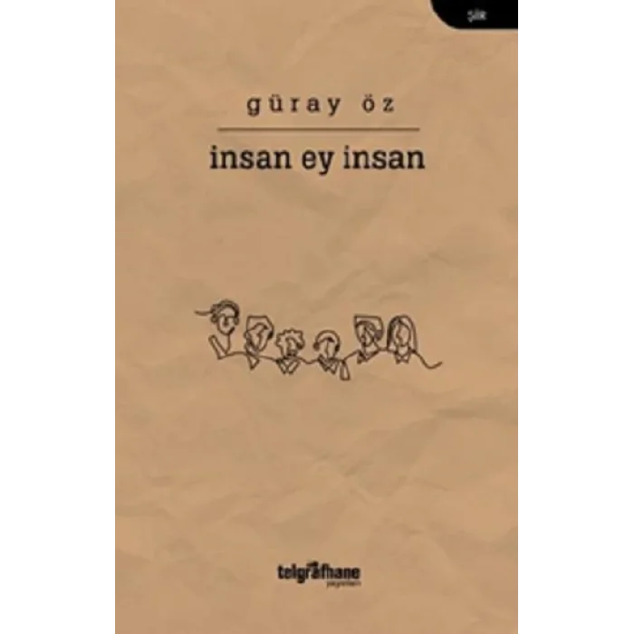 İnsan Ey İnsan