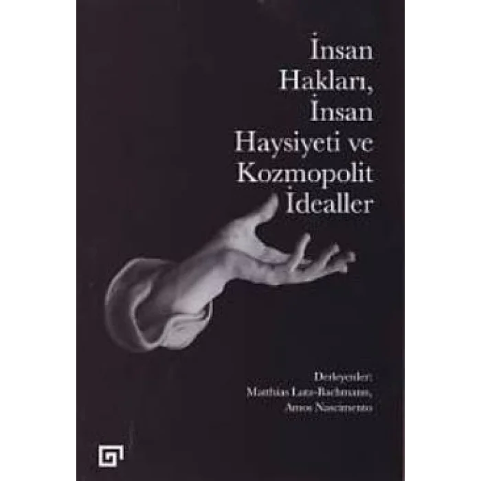 İnsan Hakları İnsan Haysiyeti ve Kozmopolit İdealler
