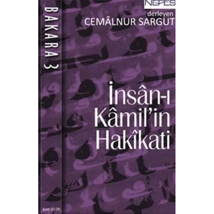 İnsan-ı Kamil’in Hakikati