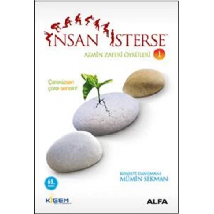 İnsan İsterse 1 Azmin Zaferi Öyküleri