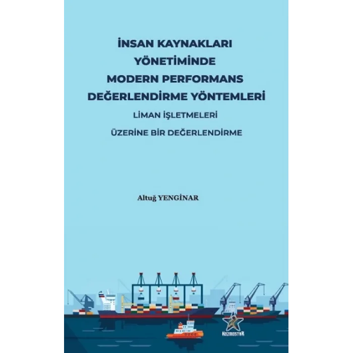İnsan Kaynakları Yönetiminde Modern Performans Değerlendirme Yöntemleri