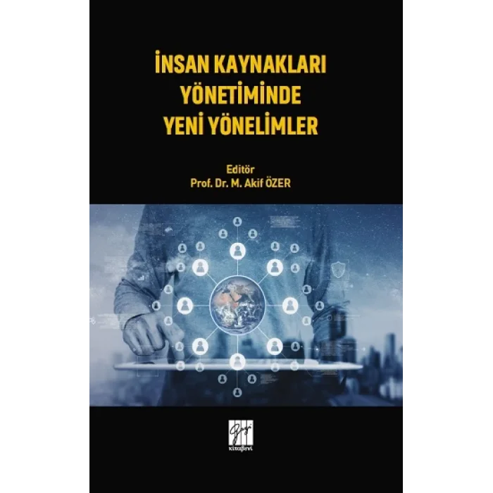 İnsan Kaynakları Yönetiminde Yeni Yönelimler