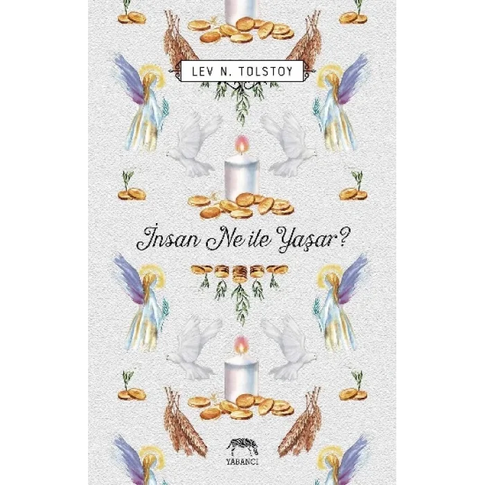 İnsan Ne ile Yaşar?
