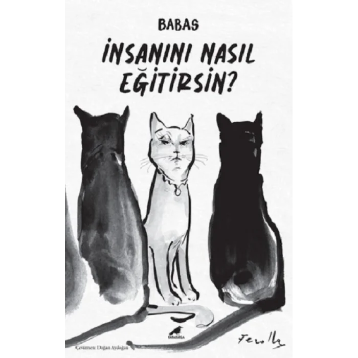 İnsanını Nasıl Eğitirsin?