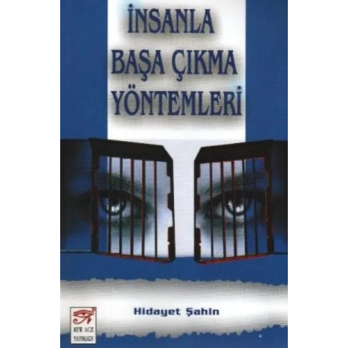 İnsanla Başa Çıkma Yöntemleri