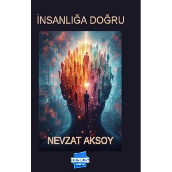 İnsanlığa Doğru