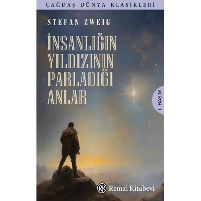 İnsanlığın Yıldızının Parladığı Anlar