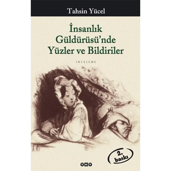 İnsanlık Güldürüsünde Yüzler ve Bildiriler