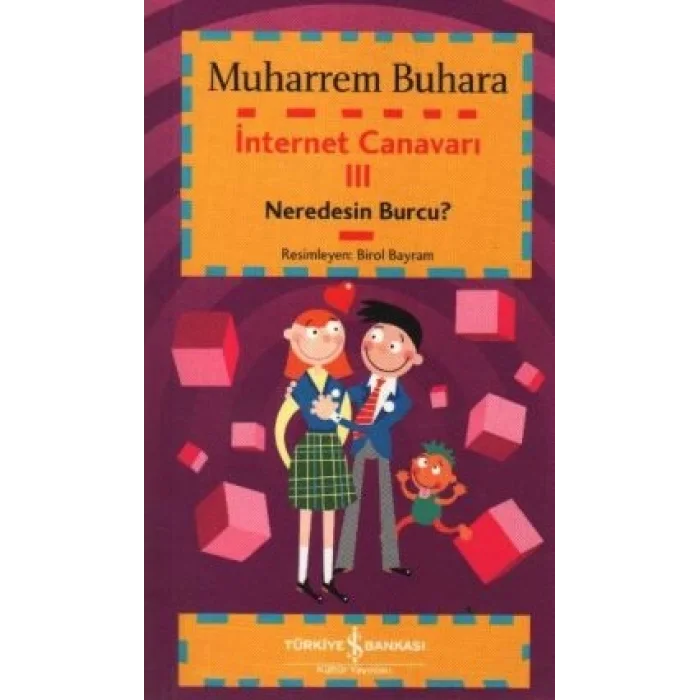 İnternet Canavarı 3:  Neredesin Burcu?