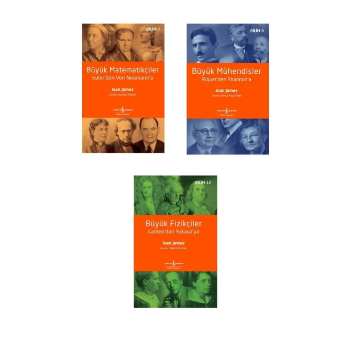 Ioan James - Büyük Matematikçiler - Büyük Mühendisler - Büyük Fizikçiler - Iş Bankası 3 Kitap Set