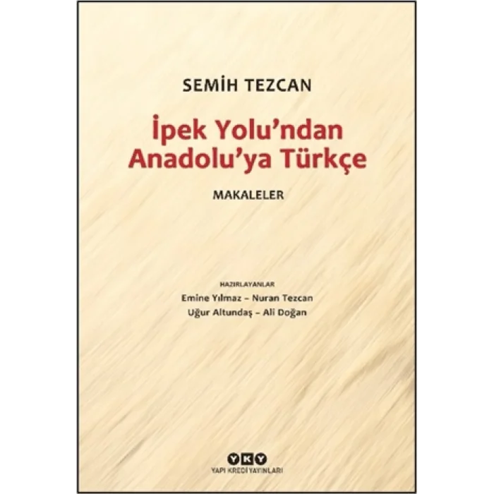 İpek Yolundan Anadoluya Türkçe – Makaleler