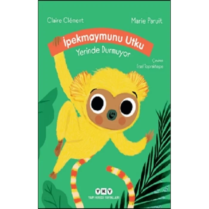 İpekmaymunu Utku Yerinde Durmuyor