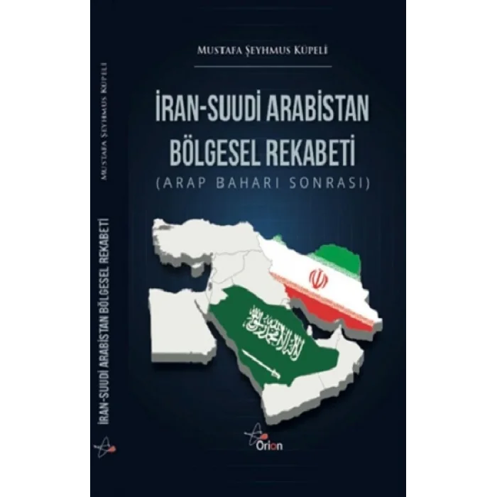 İran-Suudı̇ Arabı̇Stan BöLgesel Rekabetı̇