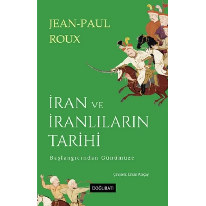 İran ve İranlıların Tarihi