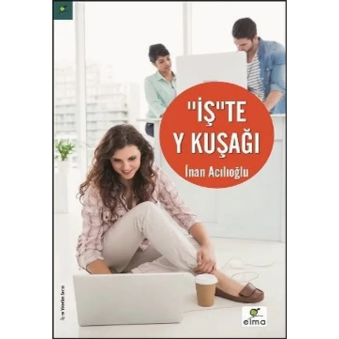 İşte Y Kuşağı