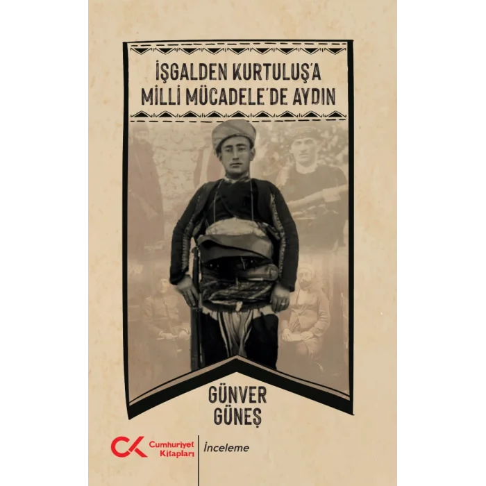 İşgalden Kurtuluşa Milli Mücadele’de Aydın