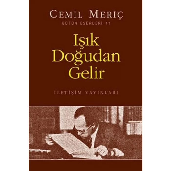 Işık Doğudan Gelir