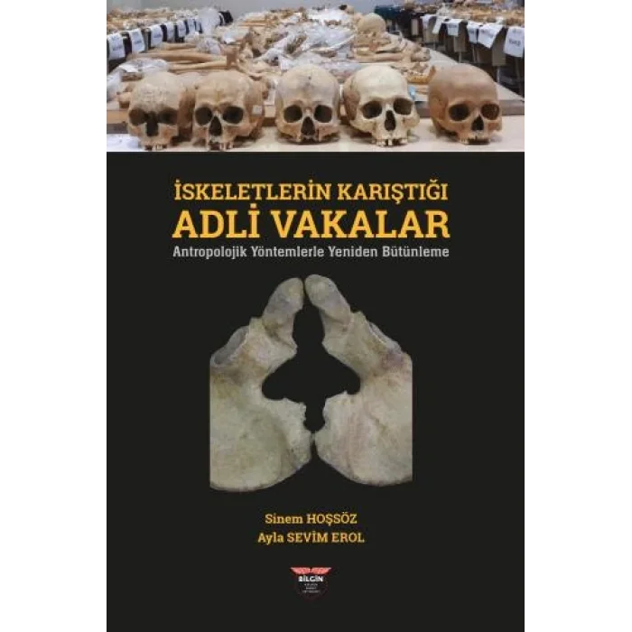 İskeletlerin Karıştığı Adli Vakalar