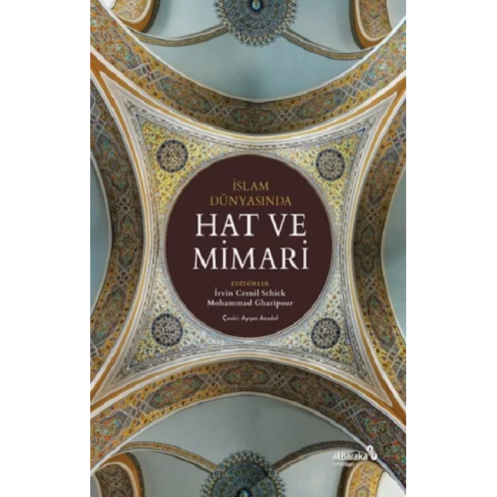 İslam Dünyasında Hat ve Mimari