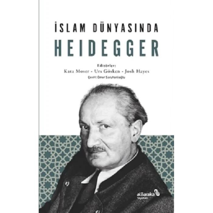İslam Dünyasında Heidegger
