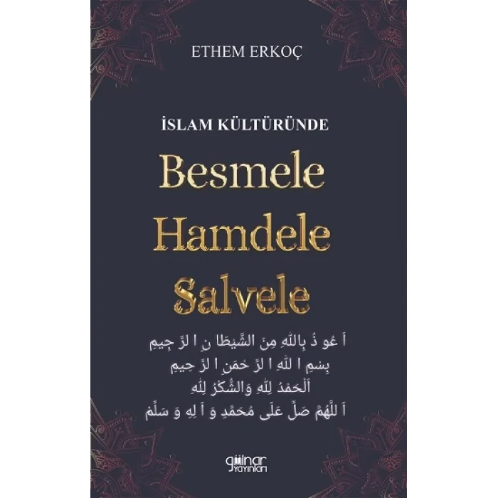 İslam Kültüründe Besmele Hamdele Salvele