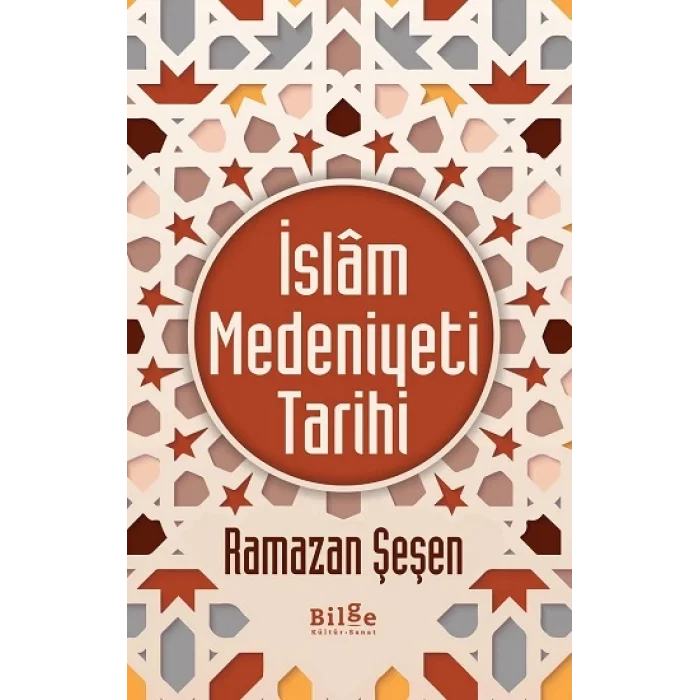 İslam Medeniyeti Tarihi