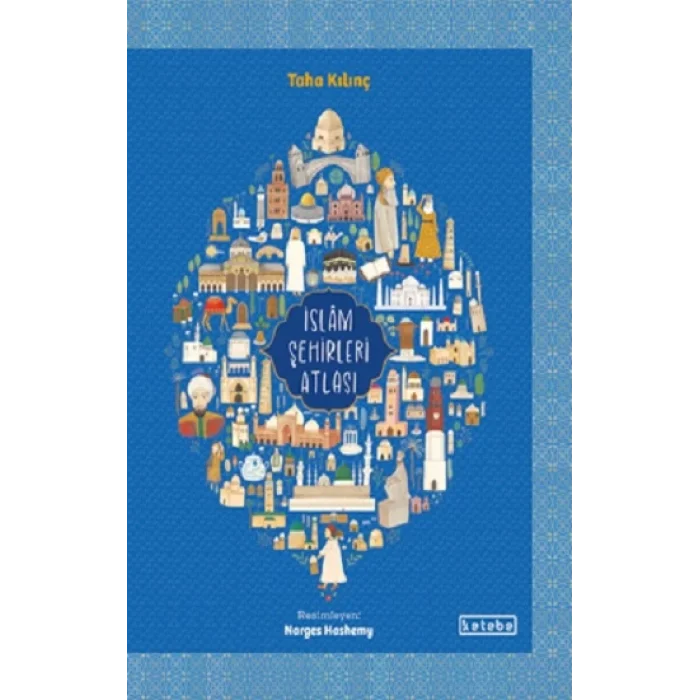 İslam Şehirleri Atlası (Ciltli)