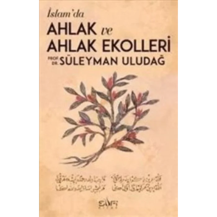 İslamda Ahlak ve Ahlak Ekolleri