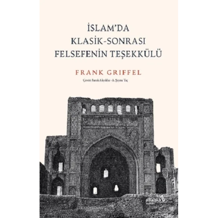 İslamda Klasik-Sonrası Felsefenin Teşekkülü