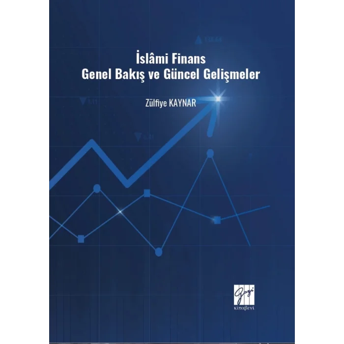İslami Finans Genel Bakış ve Güncel Gelişmeler