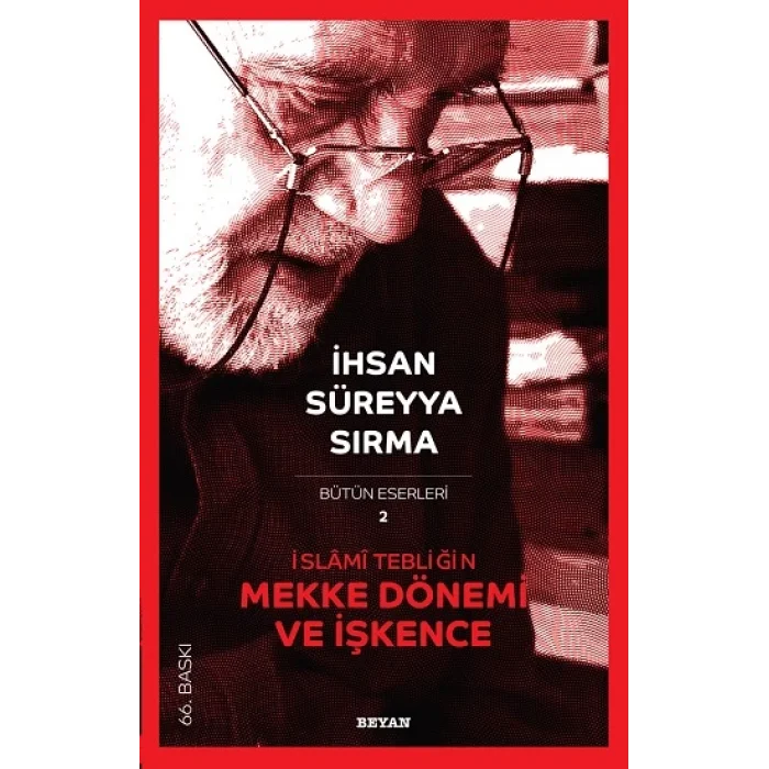 İslami Tebliğin Mekke Dönemi ve İşkence